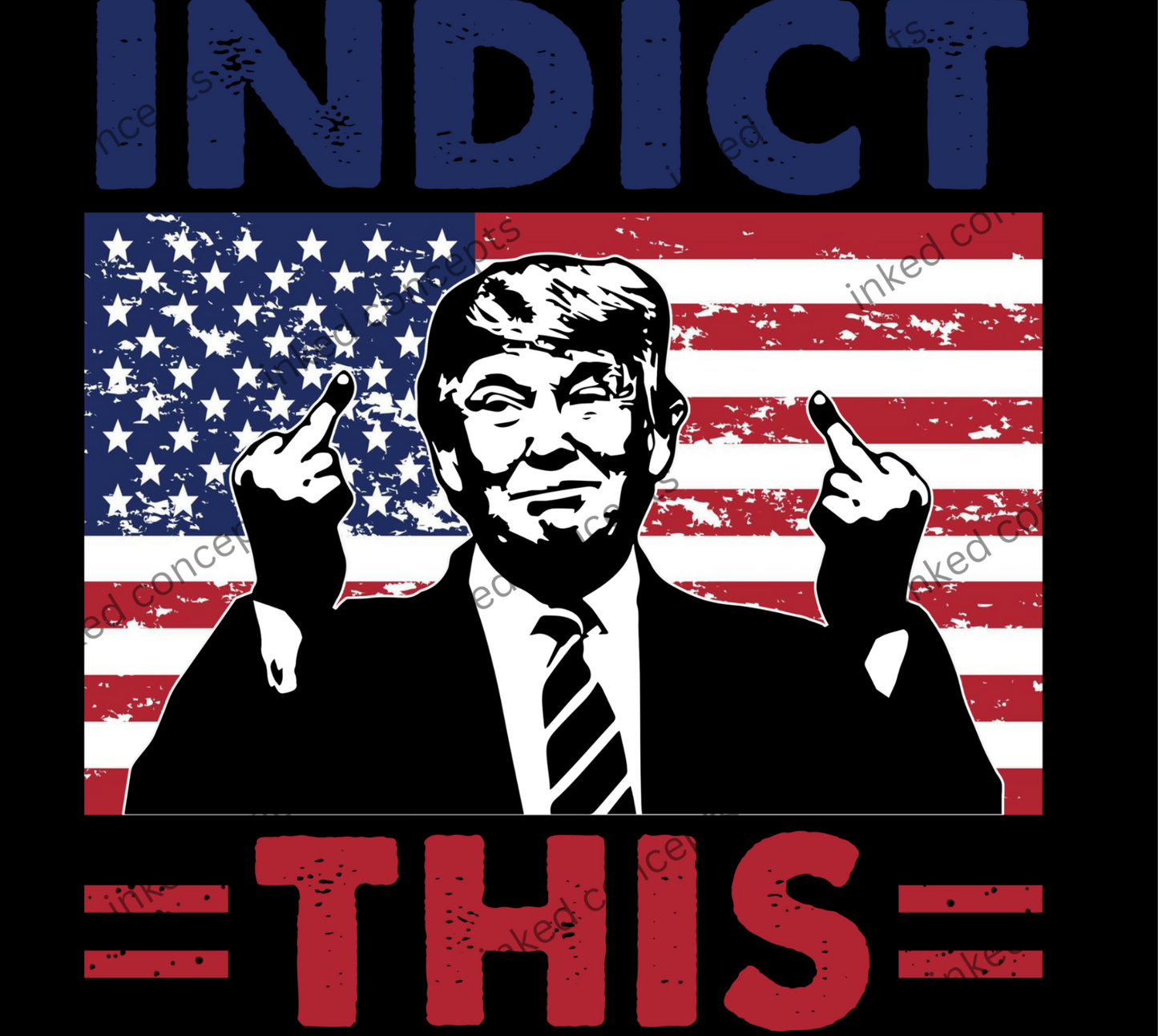 Trump Indict This